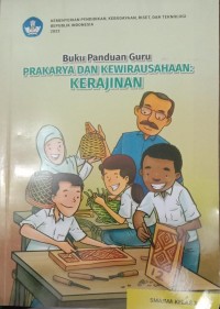 Image of Buku Panduan Guru PRAKARYA DAN KEWIRAUSAHAAN : KERAJINAN SMA/MA KELAS X