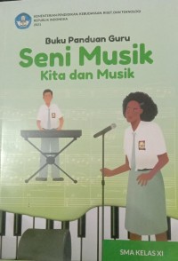 Image of Buku Panduan Guru Seni Musik Kita dan Musik SMA KELAS XI