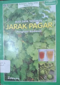 Image of BUDI DAYA TANAMAN JARAK PAGAR : (Penghasil Biodiesel)