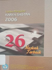 Image of 26 Naskah Terbaik Lomba Mengulas KARYA SASTRA 2006