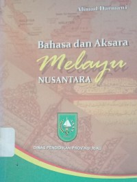 Image of Bahasa dan Aksara Melayu NUSANTARA