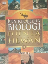 Image of ENSIKLOPEDIA BIOLOGI DUNIA HEWAN REPTIL JILID 4