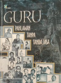 Image of GURU PAHLAWAN TANPA TANDA JASA