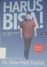 Image of HARUS BISA! : Seni Memimpin a'ala SBY