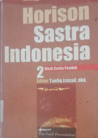 Image of Horison Sastra Indonesia 2 : Kitab Cerita Pendek