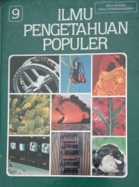 Image of ILMU PENGETAHUAN POPULER Teknologi Apendiks Indeks JILID 10
