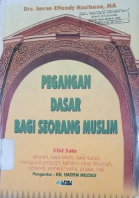 Image of PEGANGAN DASAR BAGI SEORANG MUSLIM