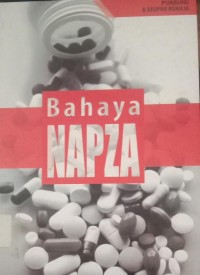 Image of PSIKOLOGI & KEPRO REMAJA Bahaya NAPZA