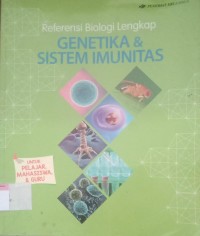 Image of Referensi Biologi Lengkap : GENETIKA & SISTEM IMUNITAS