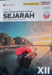 Image of ESENSI ILMU PENGETAHUAN SEJARAH untuk SMA/MA Kelas XII