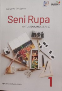 Image of Seni Rupa UNTUK SMA/MA KELAS X